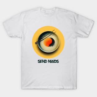 Ramen Send Noods T-Shirt